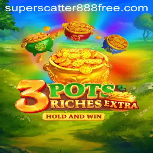 3potsExtra: Unveiling the Thrilling World of SuperScatter888
